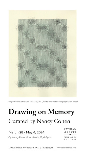Drawing on Memory at Kathryn Markel Fine Arts